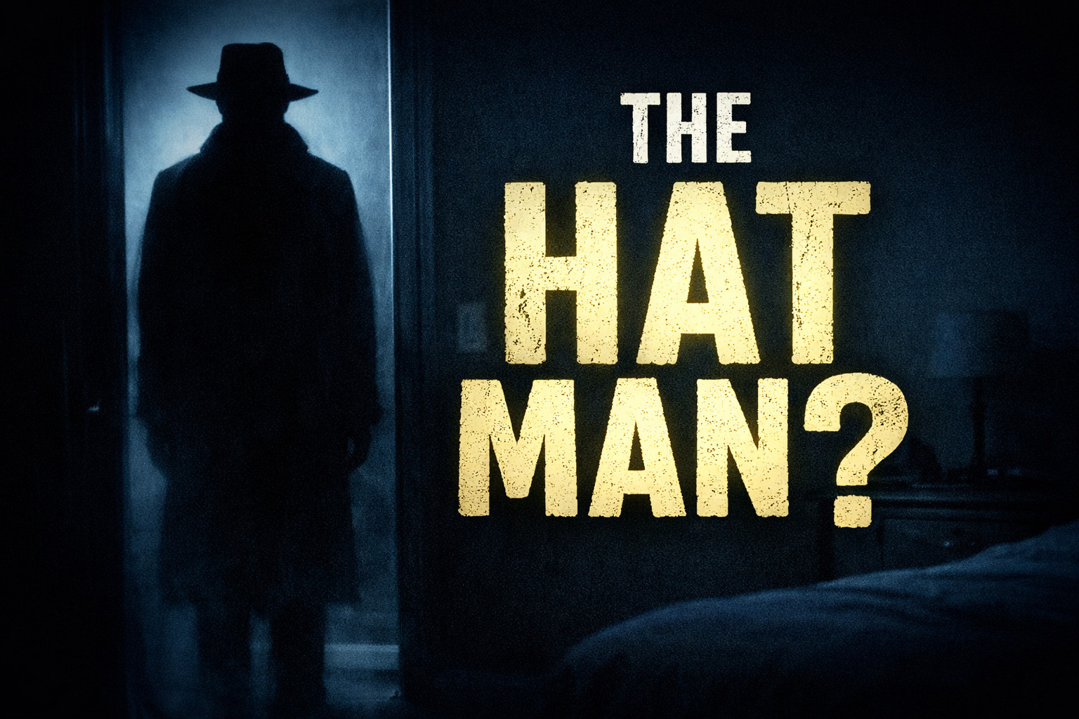 Episode 2 – The Hat Man: Why So Many People See Him During Sleep Paralysis